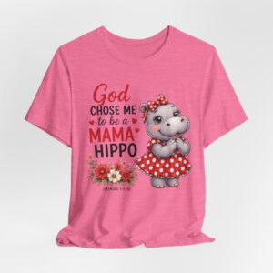 God Chose Me to Be a Mama Hippo T-Shirt | Hippo Mom, Christian Mother's Day | Hippopotamus Lovers - Image 52