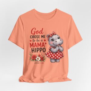 God Chose Me to Be a Mama Hippo T-Shirt | Hippo Mom, Christian Mother's Day | Hippopotamus Lovers - Image 24
