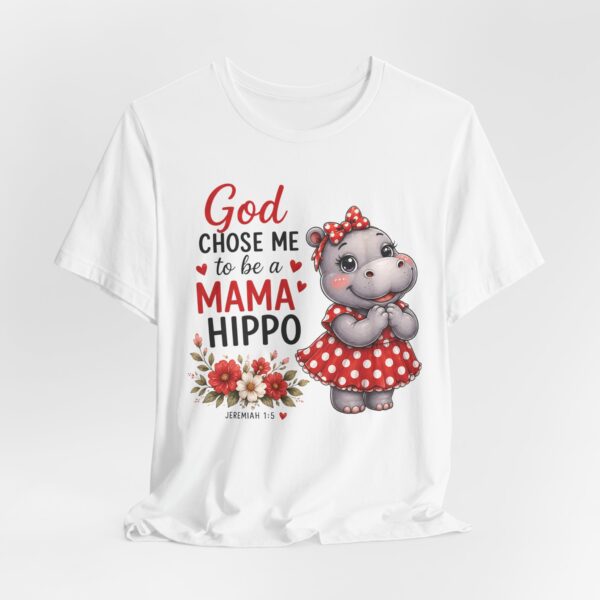 God Chose Me to Be a Mama Hippo T-Shirt | Hippo Mom, Christian Mother's Day | Hippopotamus Lovers