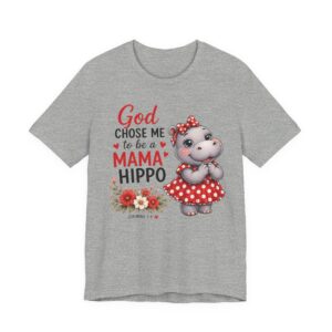 God Chose Me to Be a Mama Hippo T-Shirt | Hippo Mom, Christian Mother's Day | Hippopotamus Lovers - Image 29